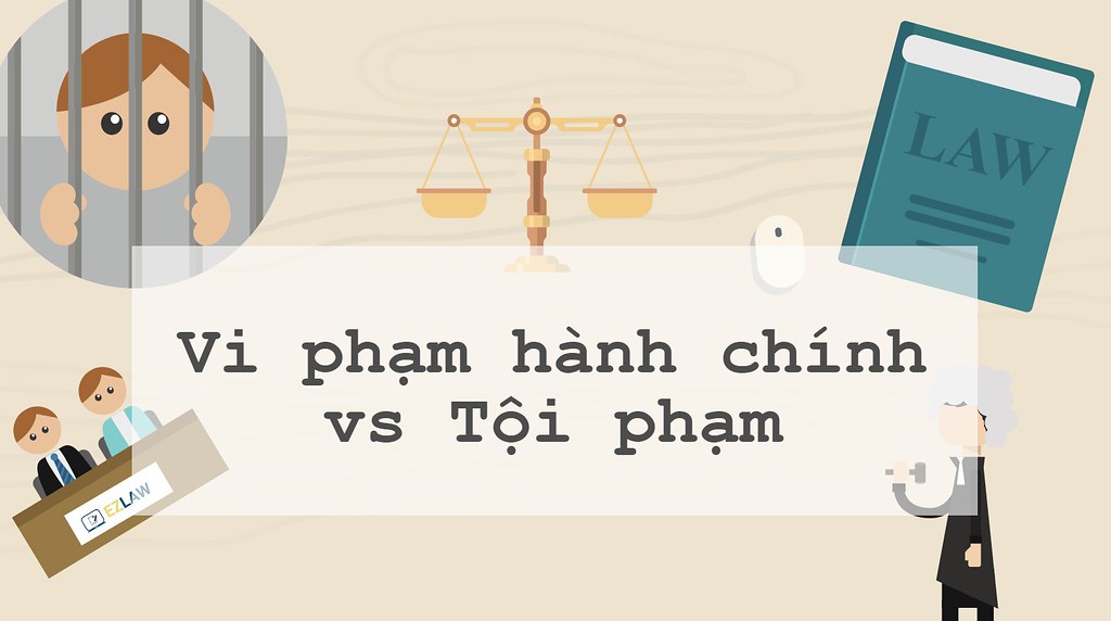 Phân biệt vi phạm hành chính và tội phạm